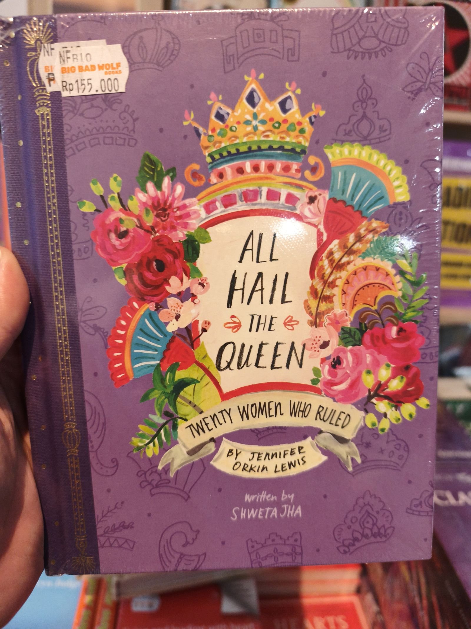 All Hail the Queen: Twenty Women Who Ruled (Royal Biographies, Famous Queens, Famous Women in History)