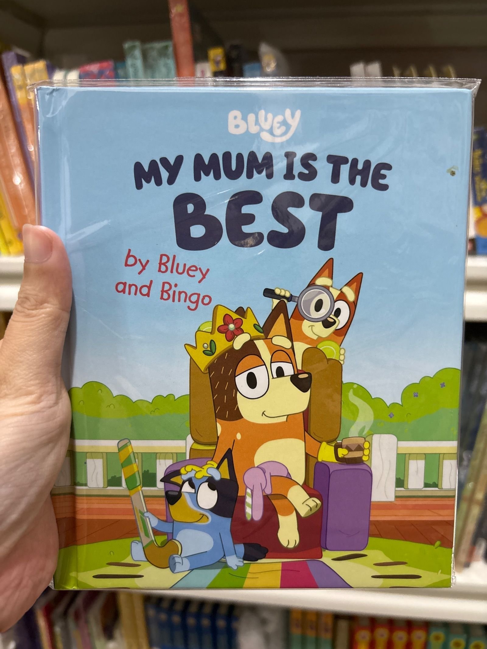 My Mum Is the Best by Bluey and Bingo