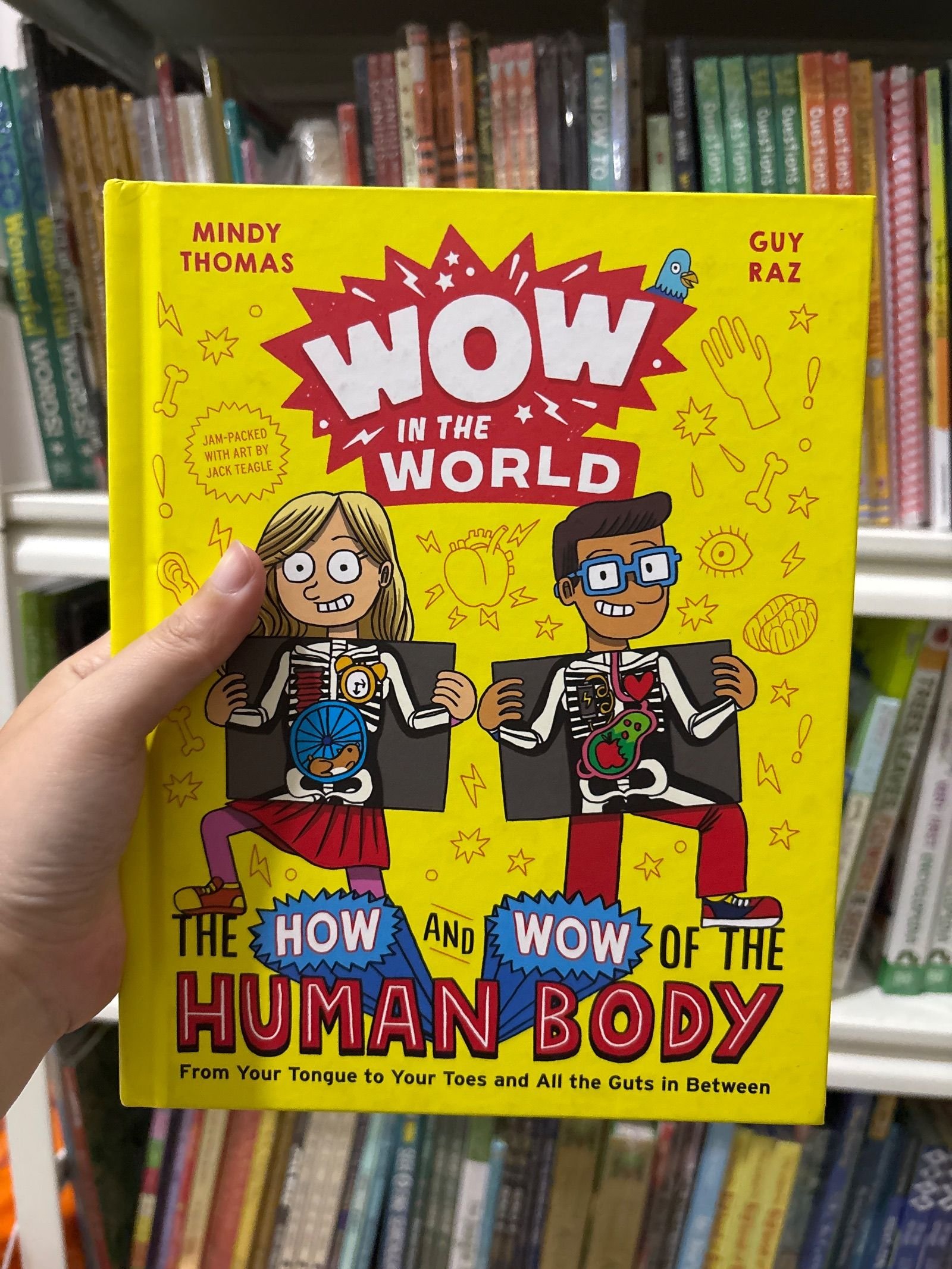 Wow in the World : the How and Wow of the Human Body