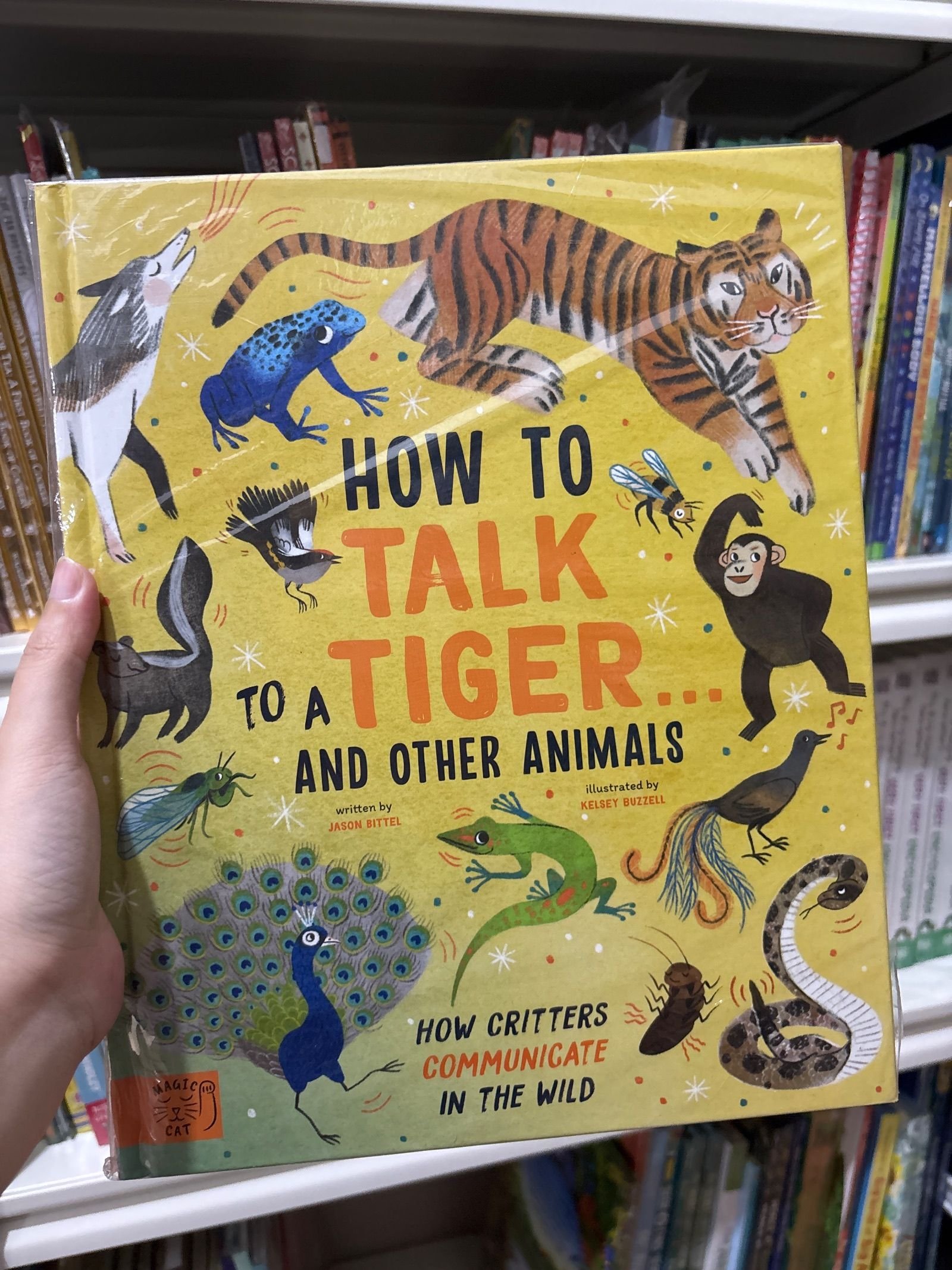 How to Talk to a Tiger... and Other Animals