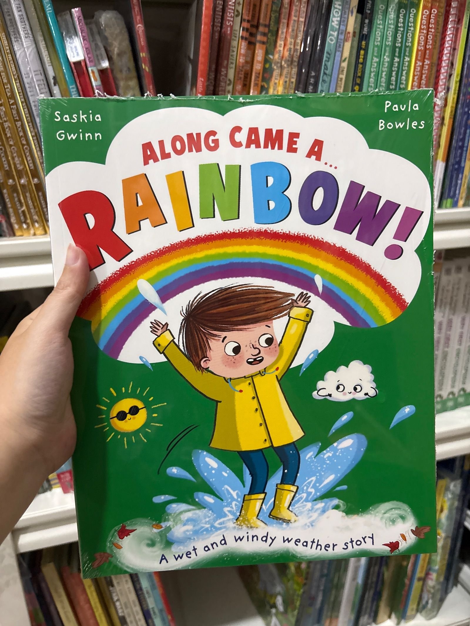 Along Came A Rainbow