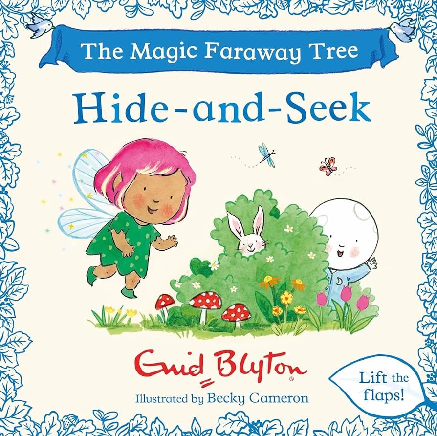 The Magic Faraway Tree: Hide-And-Seek: A Lift-The-Flap Story