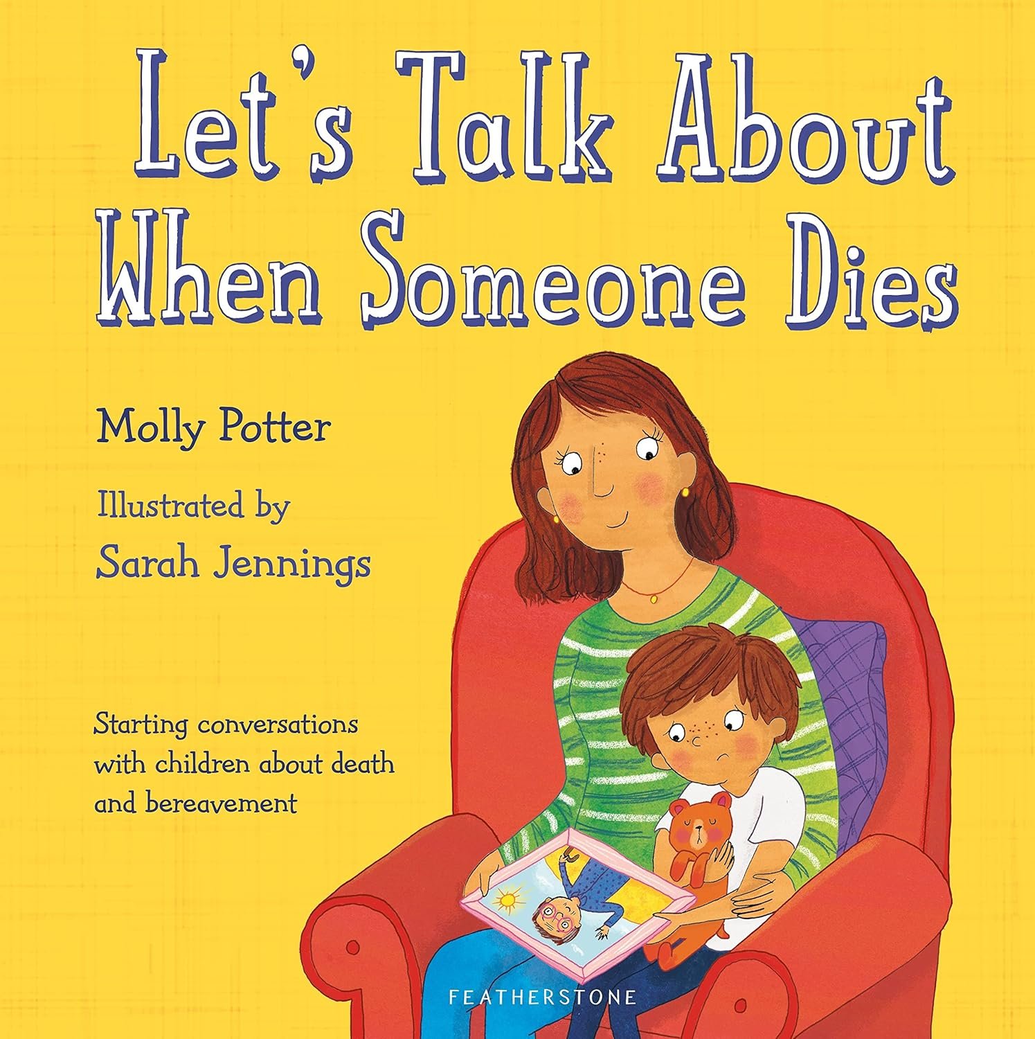 Let's Talk about When Someone Dies: A Let's Talk Picture Book to Start Conversations with Children about Death and Bereavement
