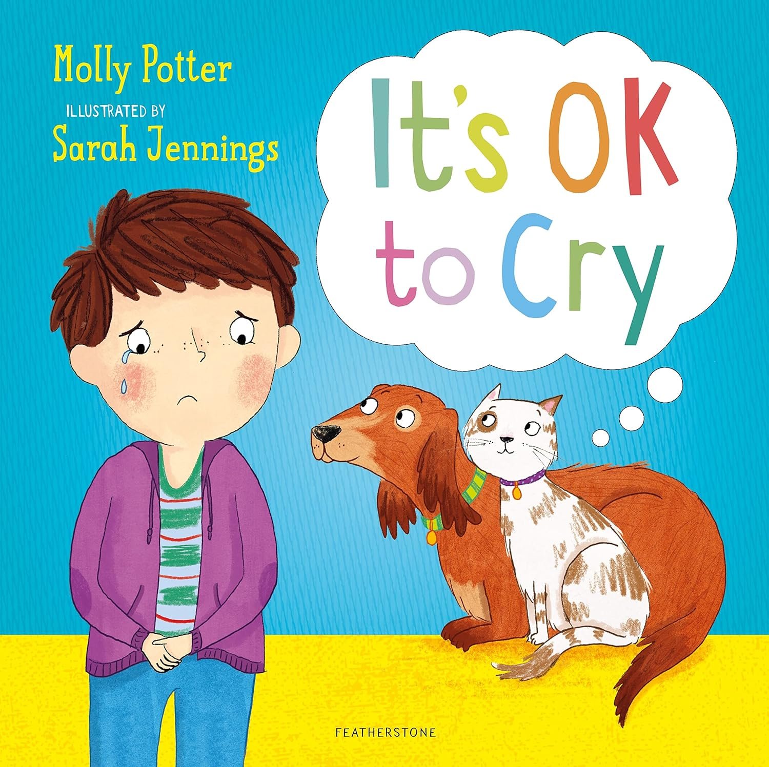 It's OK to Cry: A Let's Talk Picture Book to Help Children Talk about Their Feelings