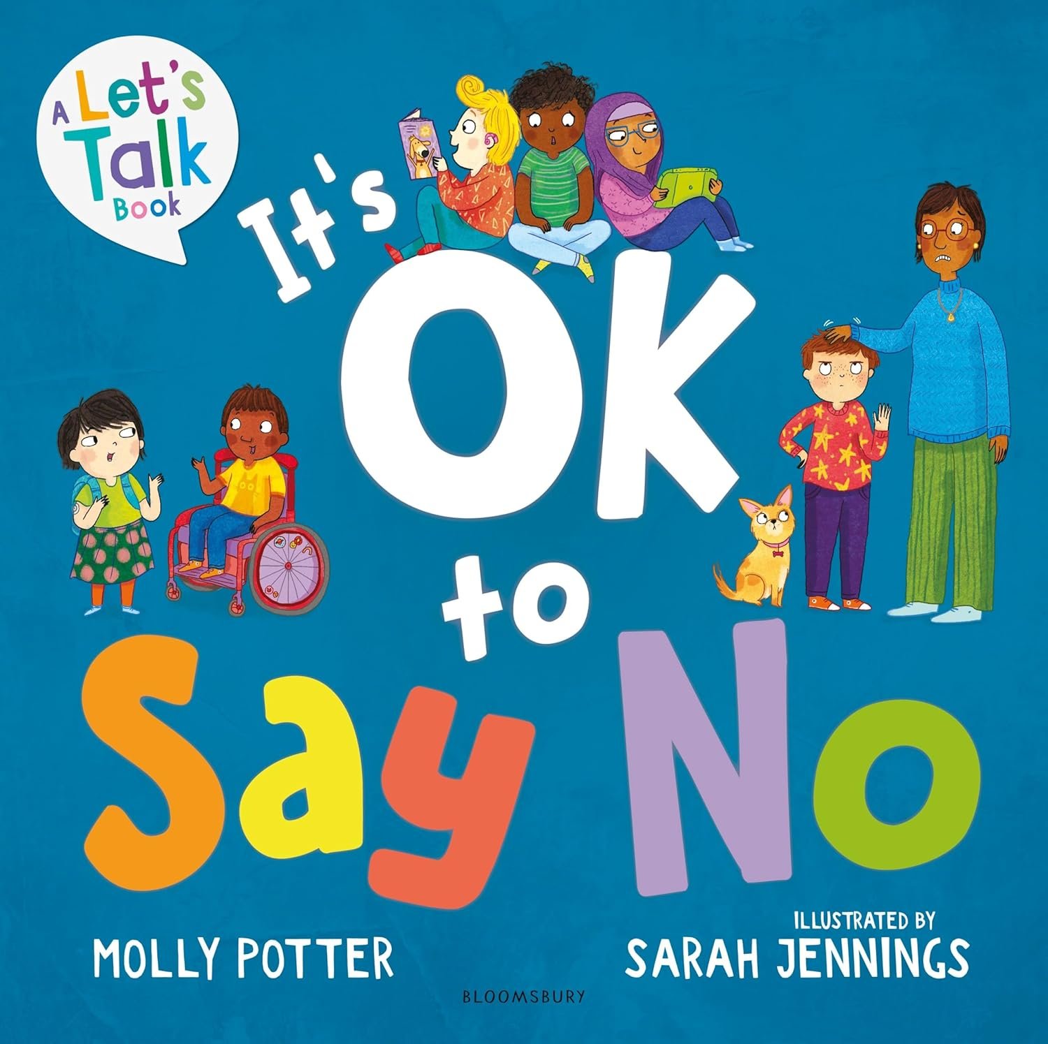 It's OK to Say No: A Let's Talk Picture Book to Help Young Children Understand Giving and Getting Consent