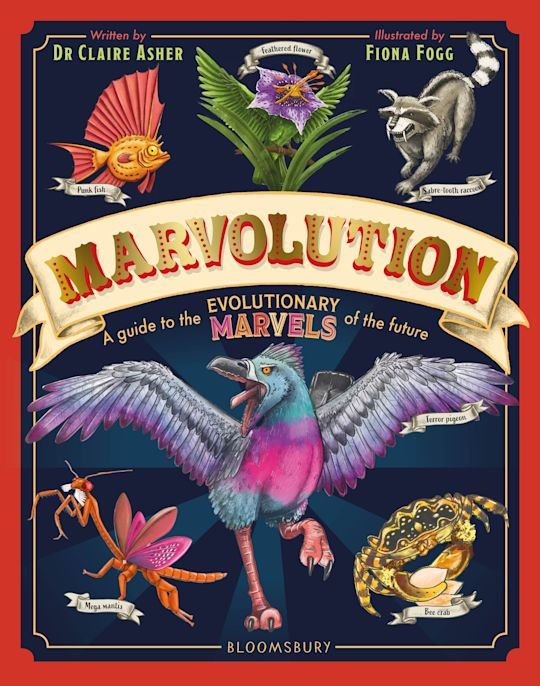 Marvolution: A Guide to the Evolutionary Marvels of the Future
