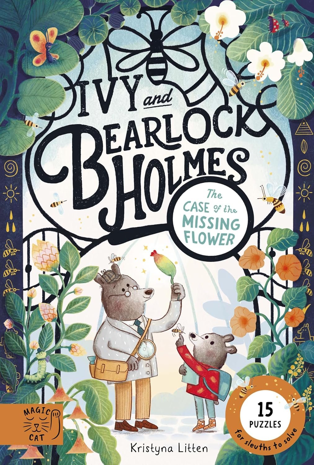 Ivy and Bearlock Holmes: the Case of the Missing Flower