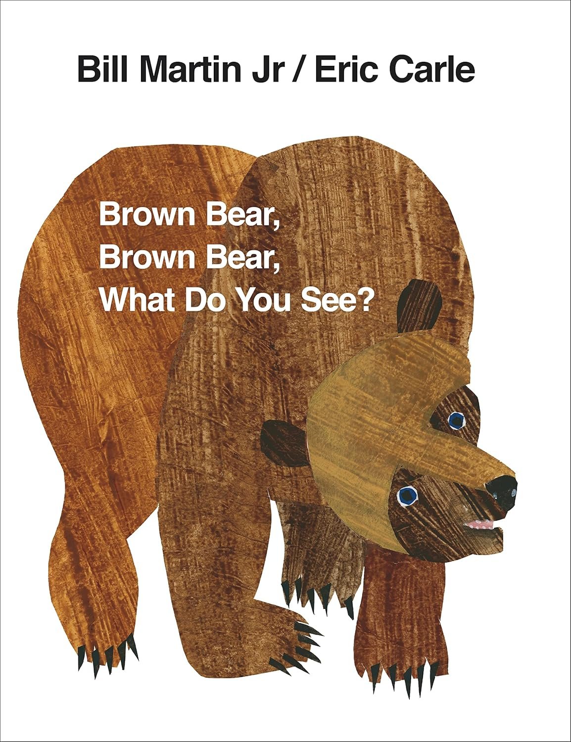 Brown Bear, Brown Bear, what Do You See?