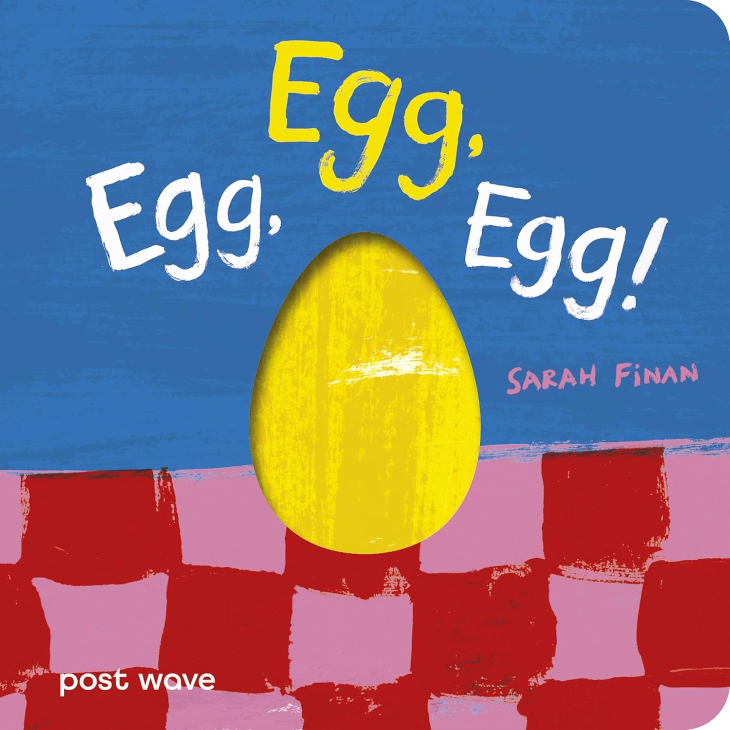 Egg, Egg, Egg