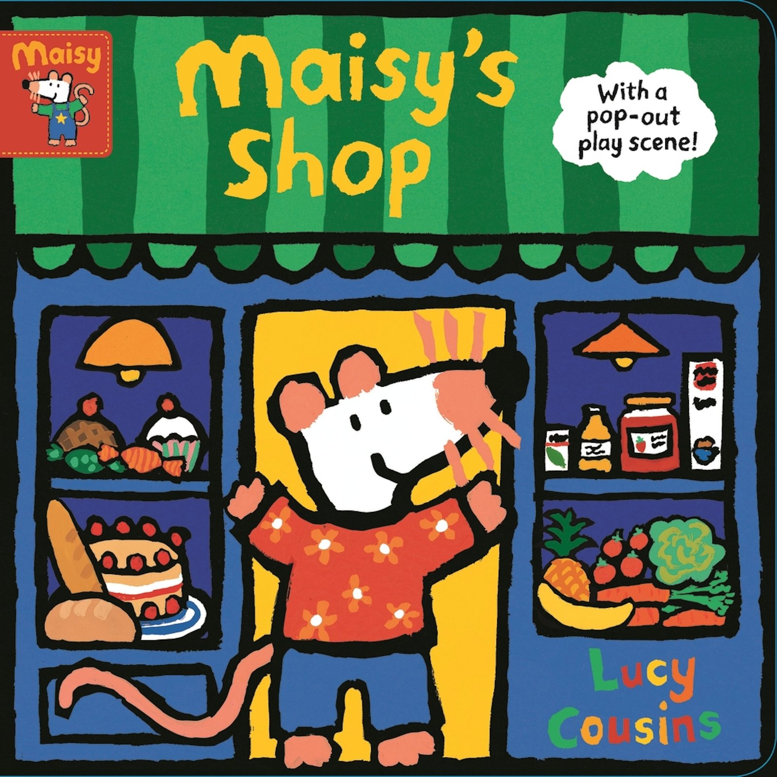 Maisy's Shop: With a Pop-up and Play Scene