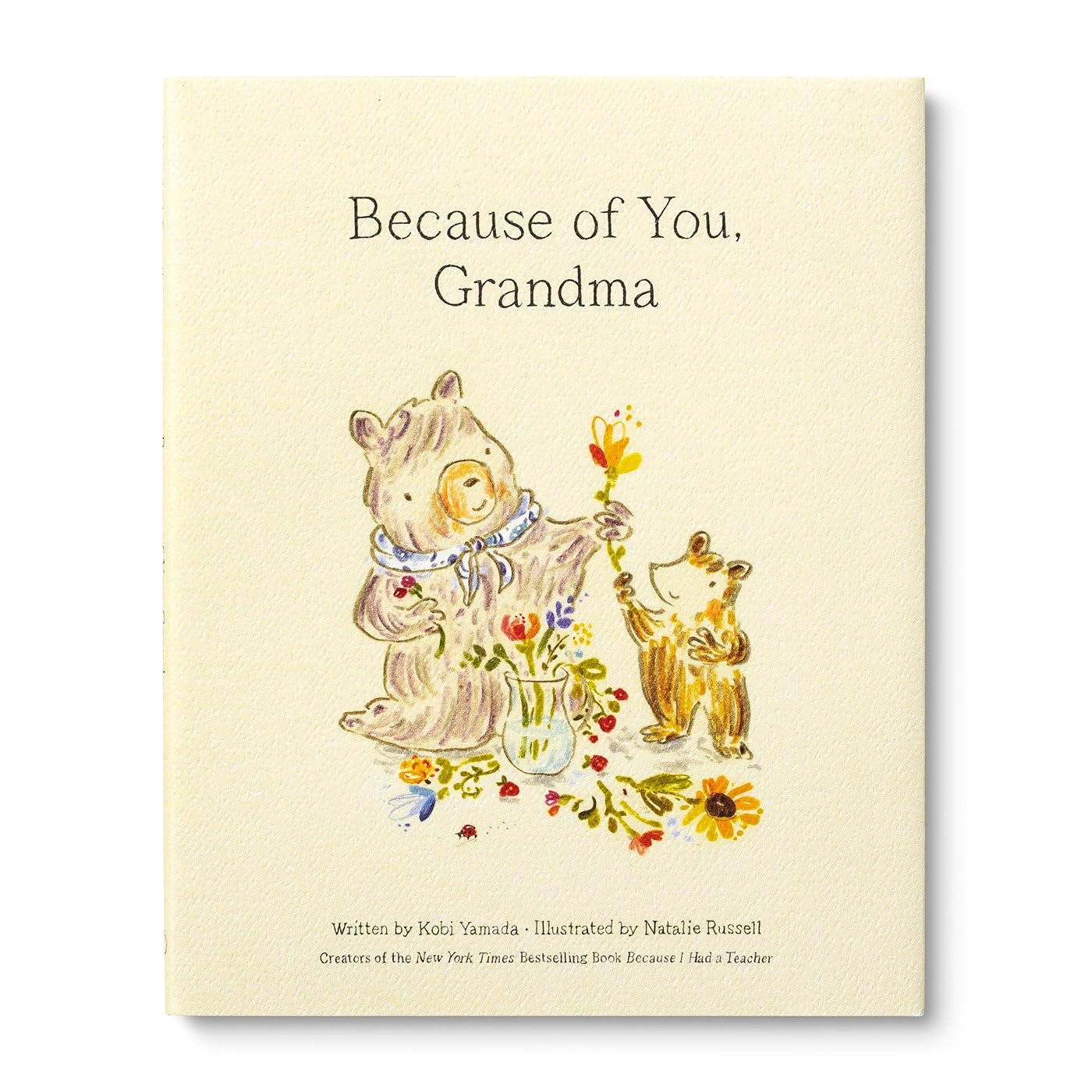 Because of You, Grandma