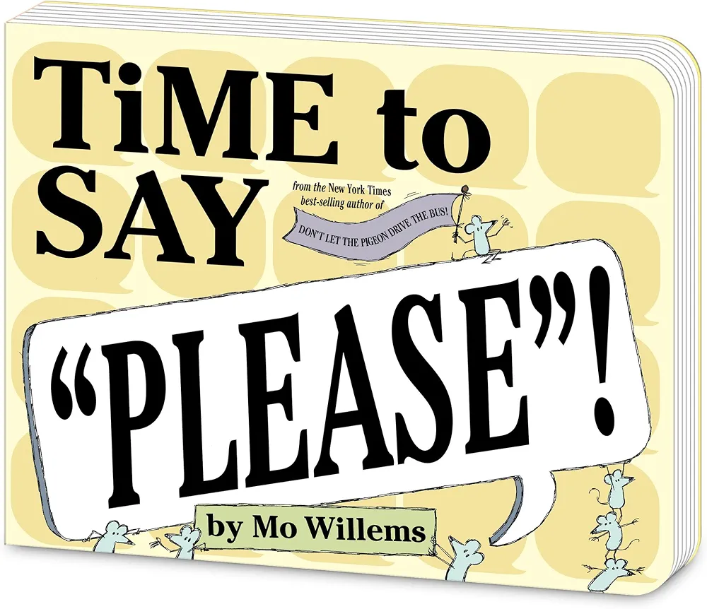 Time to Say "Please"