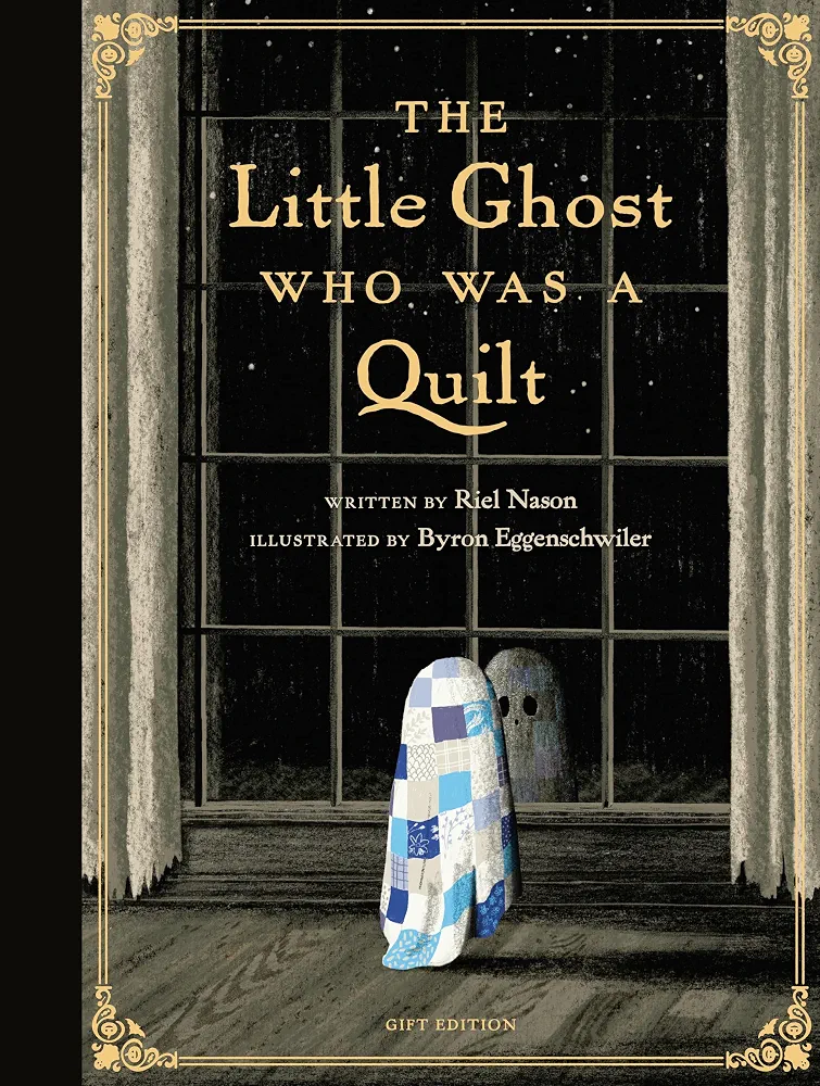 The Little Ghost Who Was a Quilt (Gift Edition)