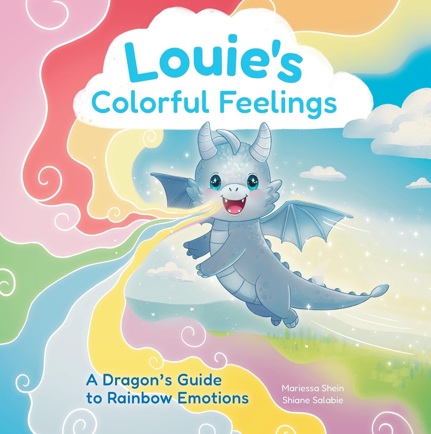 Louie's Colorful Feelings: A Dragon's Guide to Rainbow Emotions