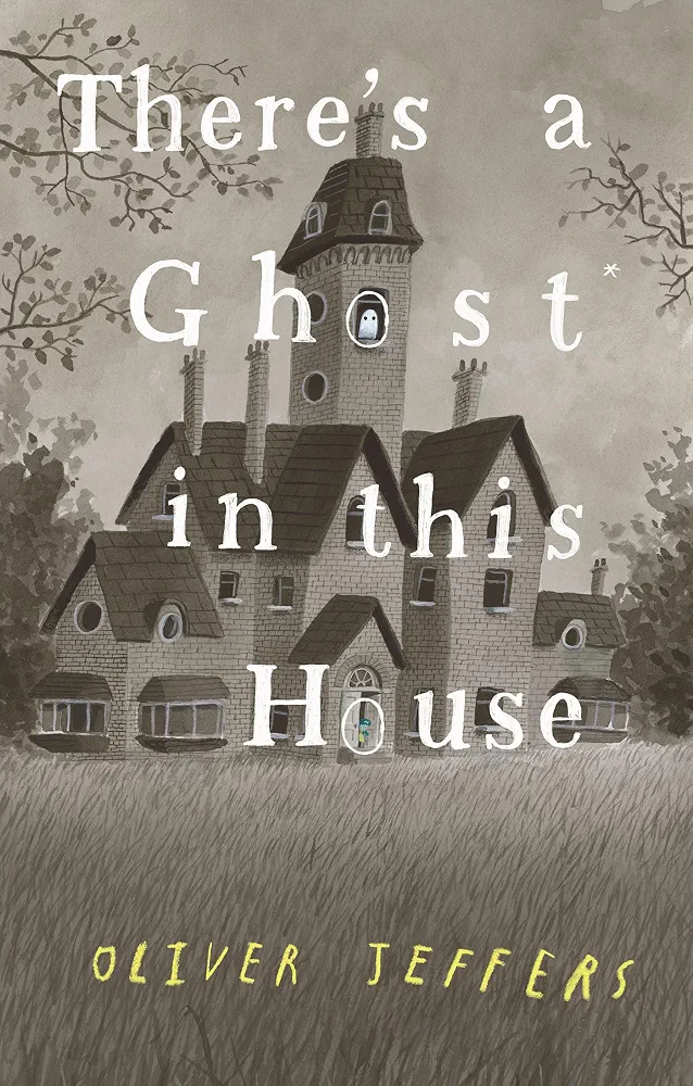 There's a Ghost in this House