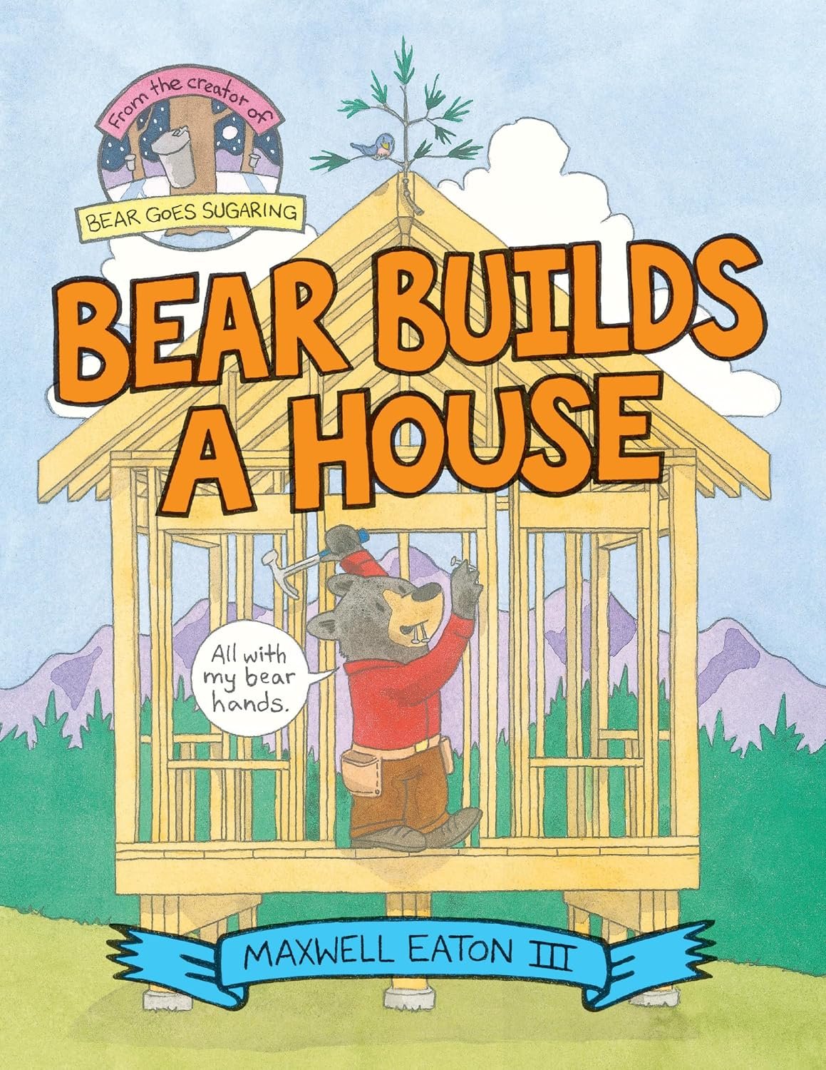 Bear Builds a House