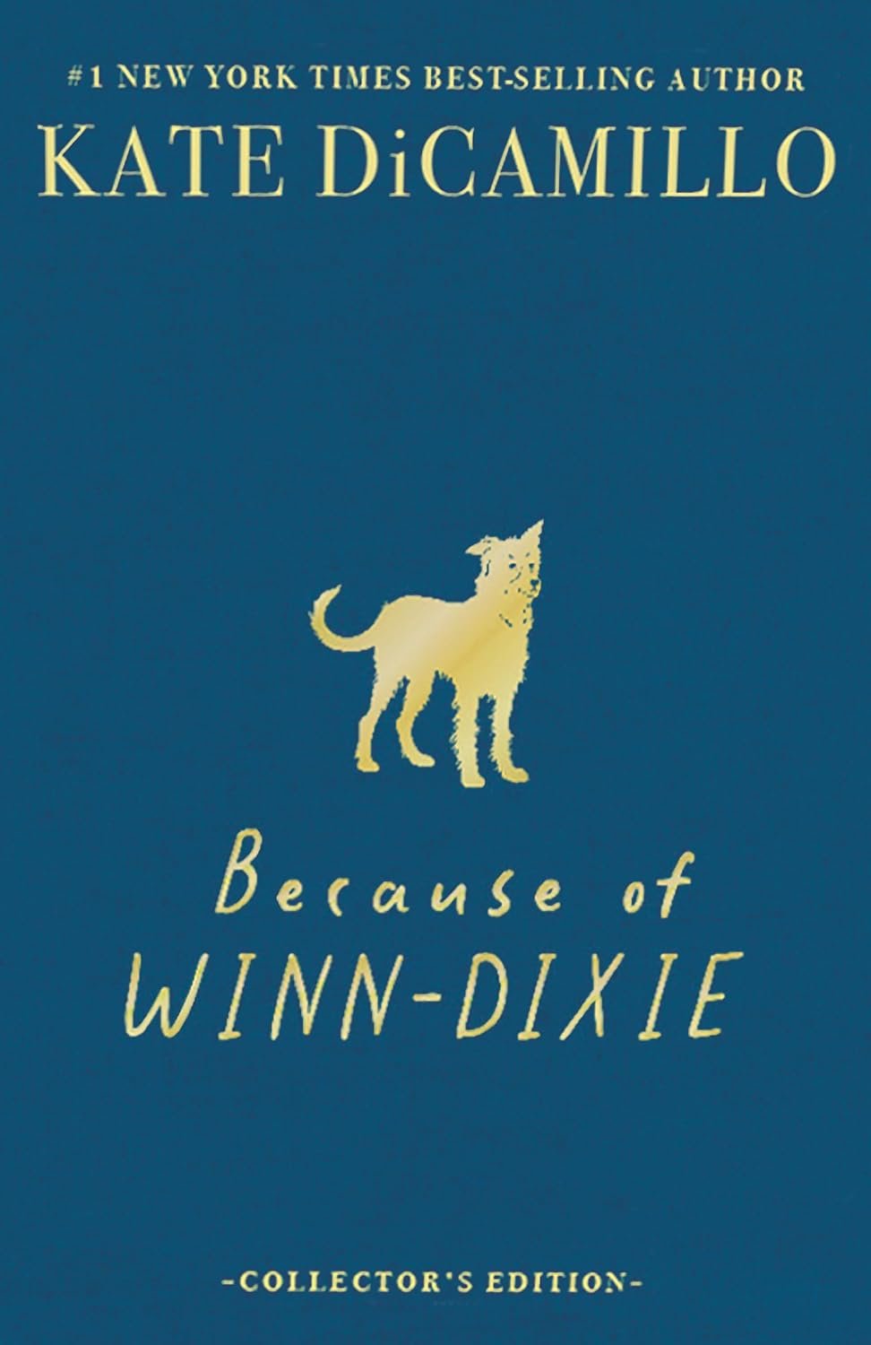 Because of Winn-Dixie: Deluxe Collector’s Edition